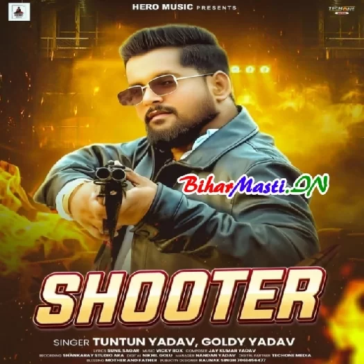 Shooter (Tuntun Yadav, Goldi Yadav)