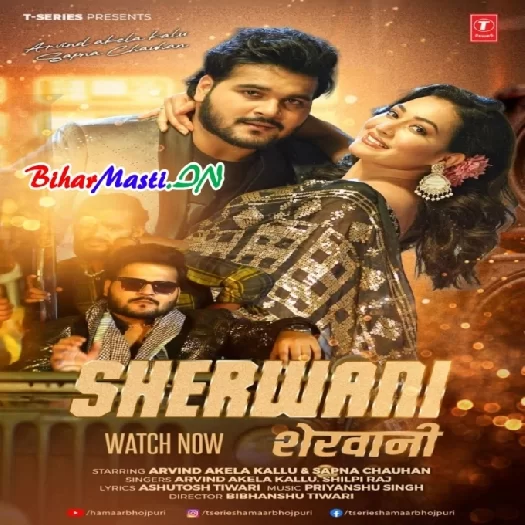Sherwani (Arvind Akela Kallu, Shilpi Raj)