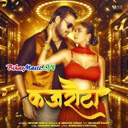 Kajrauta (Arvind Akela Kallu,Shivani Singh)