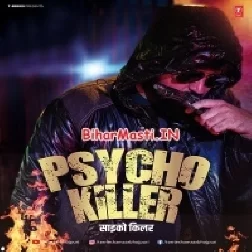 Hum Majanua Na Hai Pshycho Killer